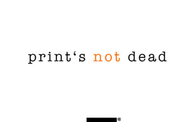 PRINT’s NOT DEAD